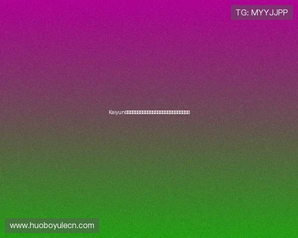 Kaiyun开云线上手机版操作教程，详细步骤帮助新手快速上手使用
